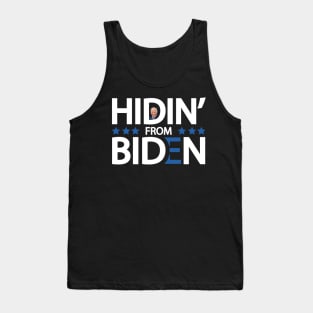 Hidin' From Biden Tank Top